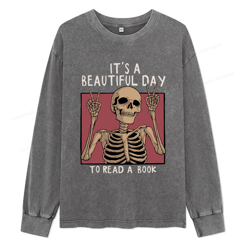 Pagewings It's A Beautiful Day To Read A Book Unisex Washed Long Sleeve T-shirt