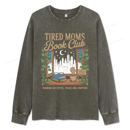 Pagewings Tired Moms Book Club Unisex Washed Long Sleeve T-shirt