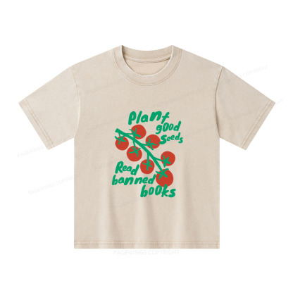 Pagewings Plant Good Seeds Read Banned Books Unisex Kids Washed T-shirt