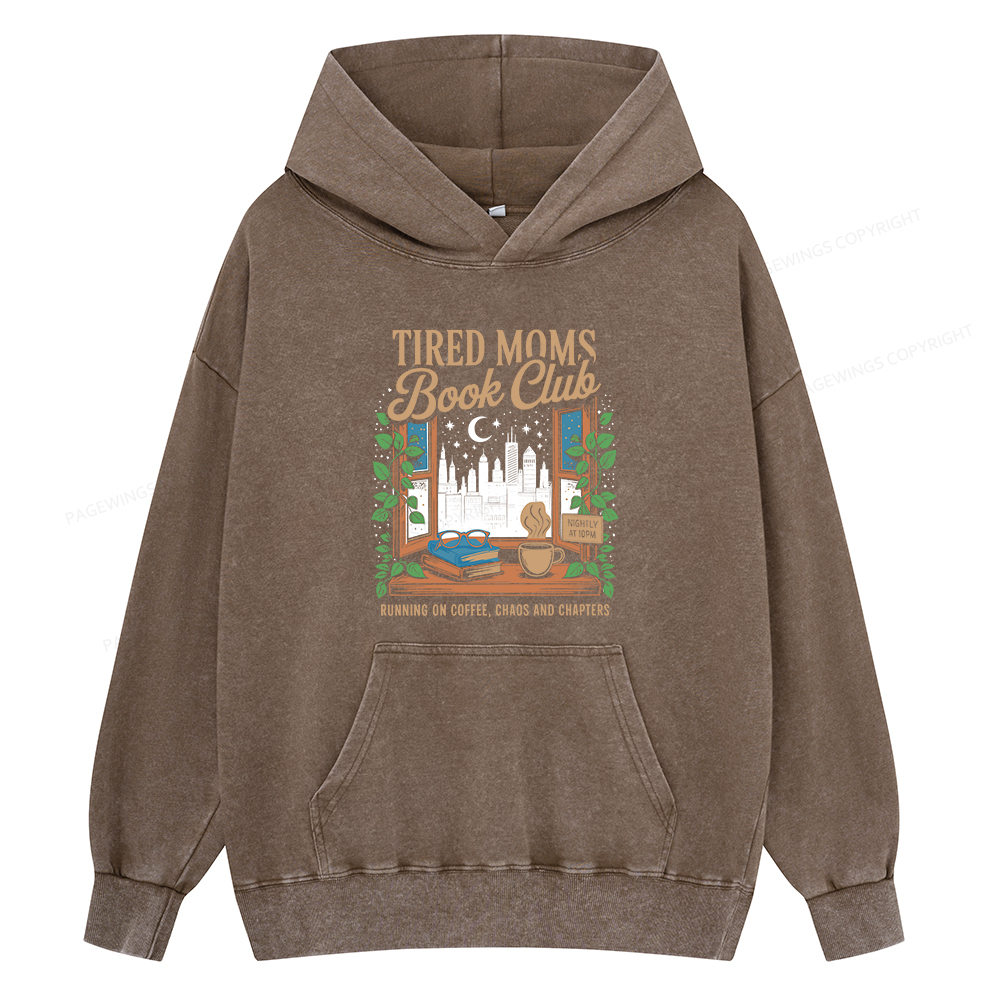 Pagewings Tired Moms Book Club Unisex Washed Hoodie