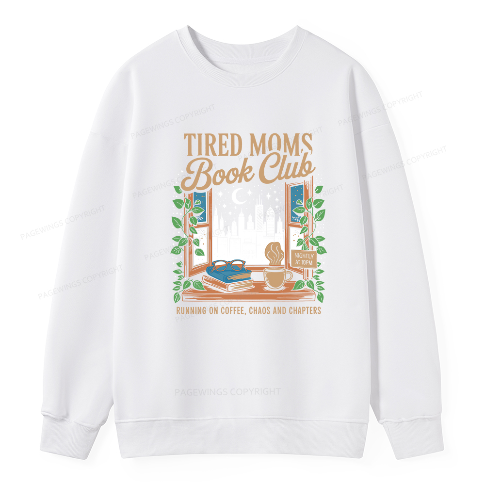 Pagewings Tired Moms Book Club Unisex Classic Sweatshirt