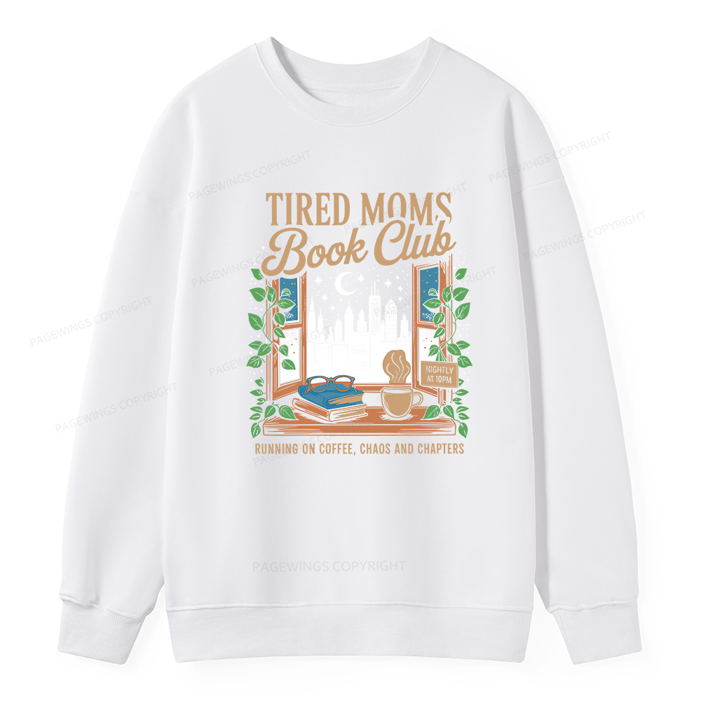 Pagewings Tired Moms Book Club Unisex Classic Sweatshirt