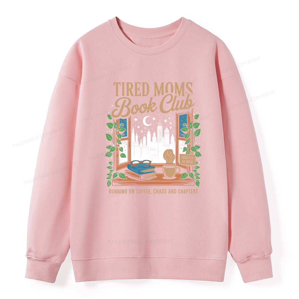 Pagewings Tired Moms Book Club Unisex Classic Sweatshirt