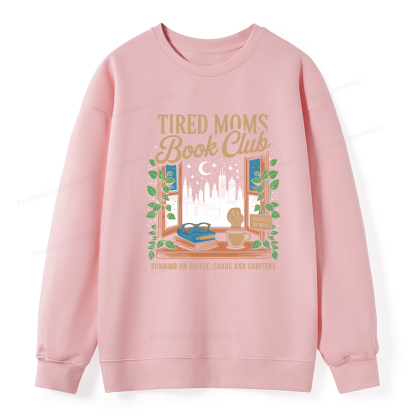 Pagewings Tired Moms Book Club Unisex Classic Sweatshirt