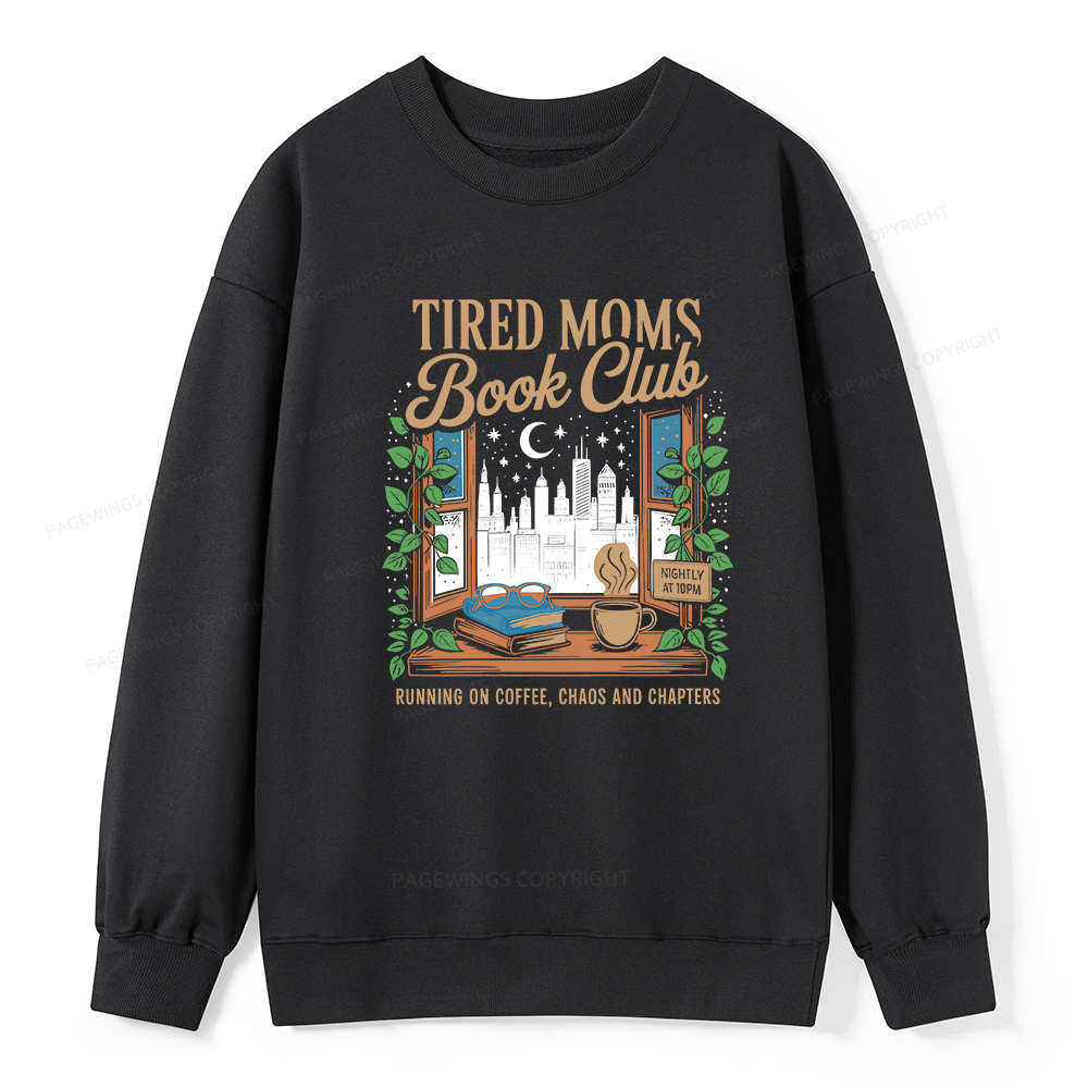Pagewings Tired Moms Book Club Unisex Classic Sweatshirt