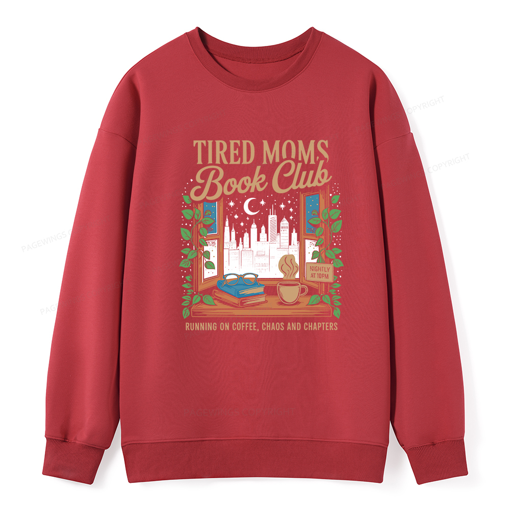 Pagewings Tired Moms Book Club Unisex Classic Sweatshirt
