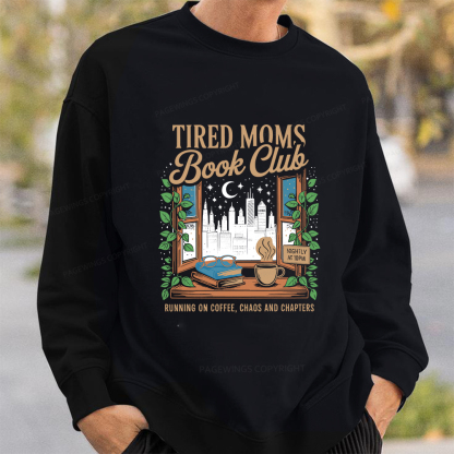Pagewings Tired Moms Book Club Unisex Classic Sweatshirt