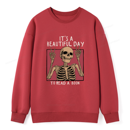 Pagewings It's A Beautiful Day To Read A Book Unisex Classic Sweatshirt