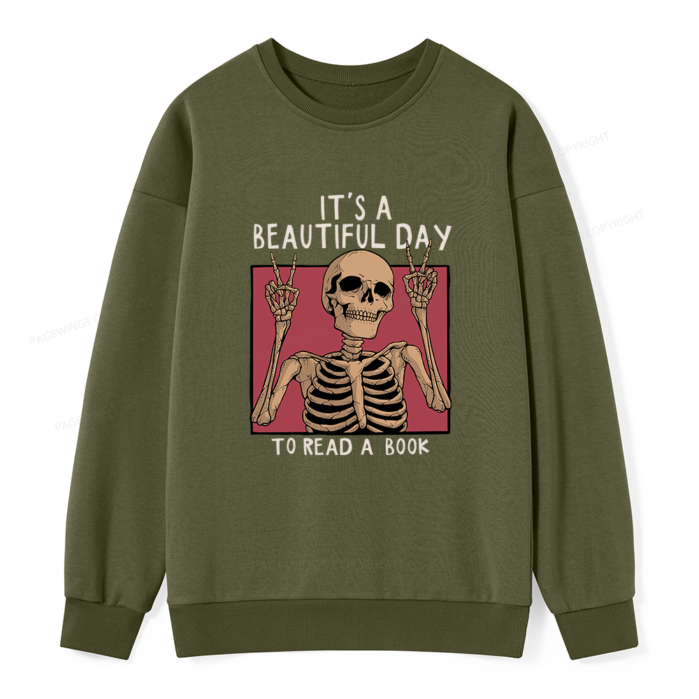 Pagewings It's A Beautiful Day To Read A Book Unisex Classic Sweatshirt