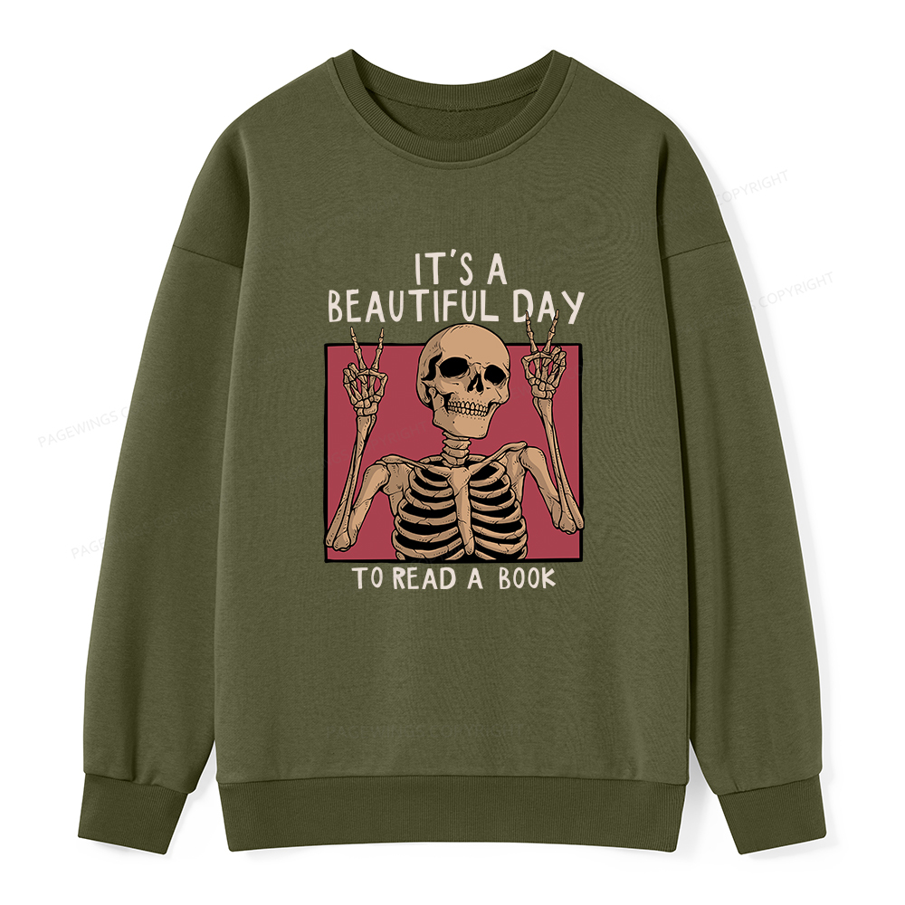 Pagewings It's A Beautiful Day To Read A Book Unisex Classic Sweatshirt