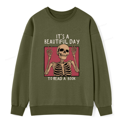 Pagewings It's A Beautiful Day To Read A Book Unisex Classic Sweatshirt