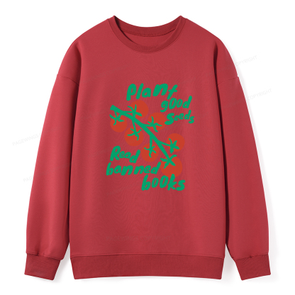 Pagewings Plant Good Seeds Read Banned Books Unisex Classic Sweatshirt