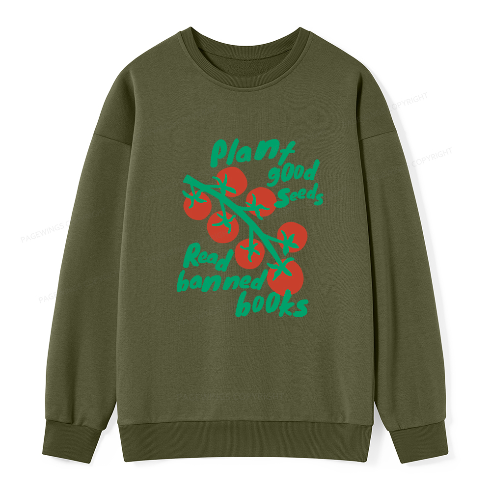 Pagewings Plant Good Seeds Read Banned Books Unisex Classic Sweatshirt