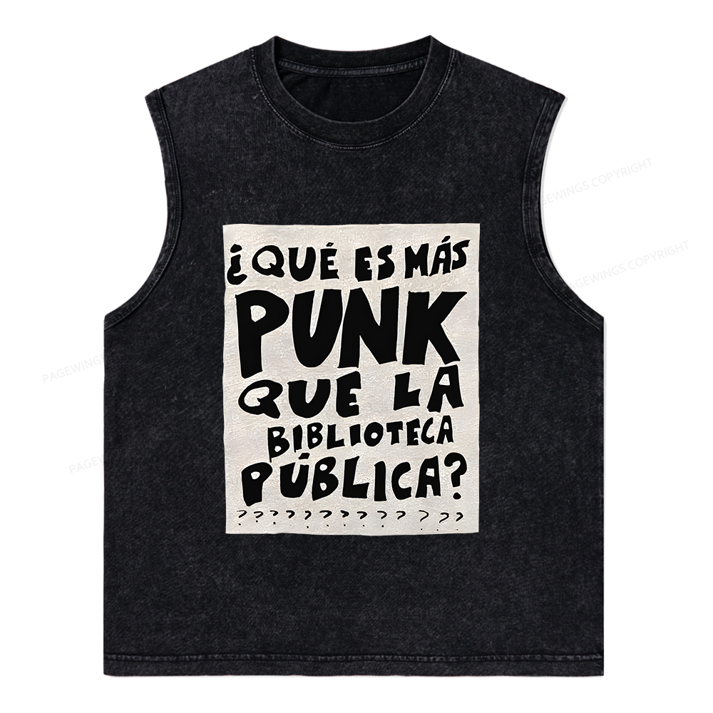 Pagewings What's More Punk Than The Public Library Unisex Washed Tank 