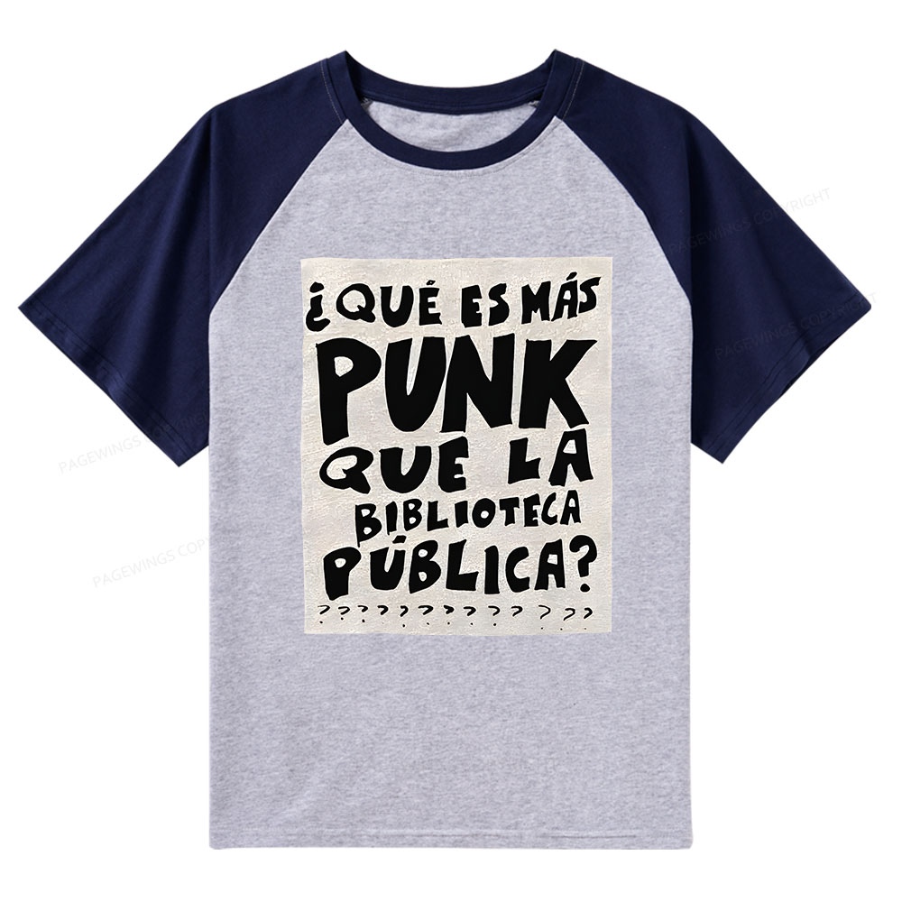 Pagewings What's More Punk Than The Public Library Raglan T-shirt