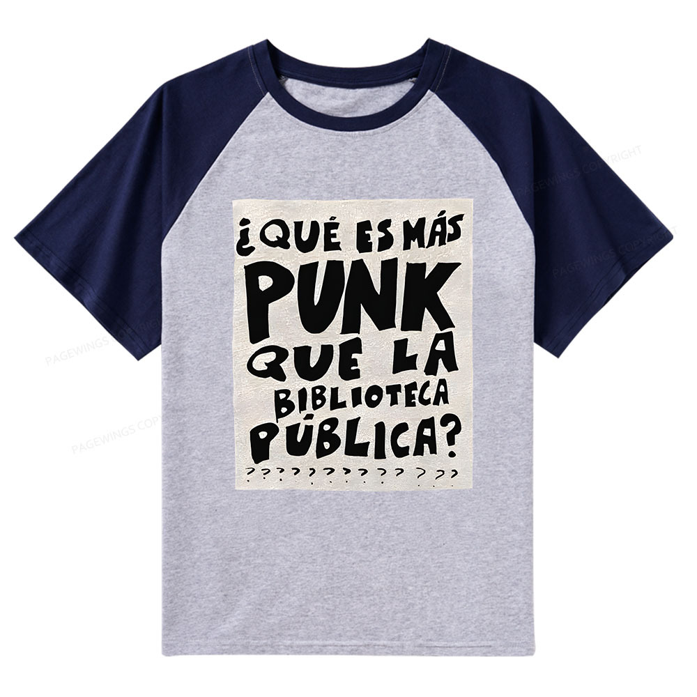 Pagewings What's More Punk Than The Public Library Raglan T-shirt