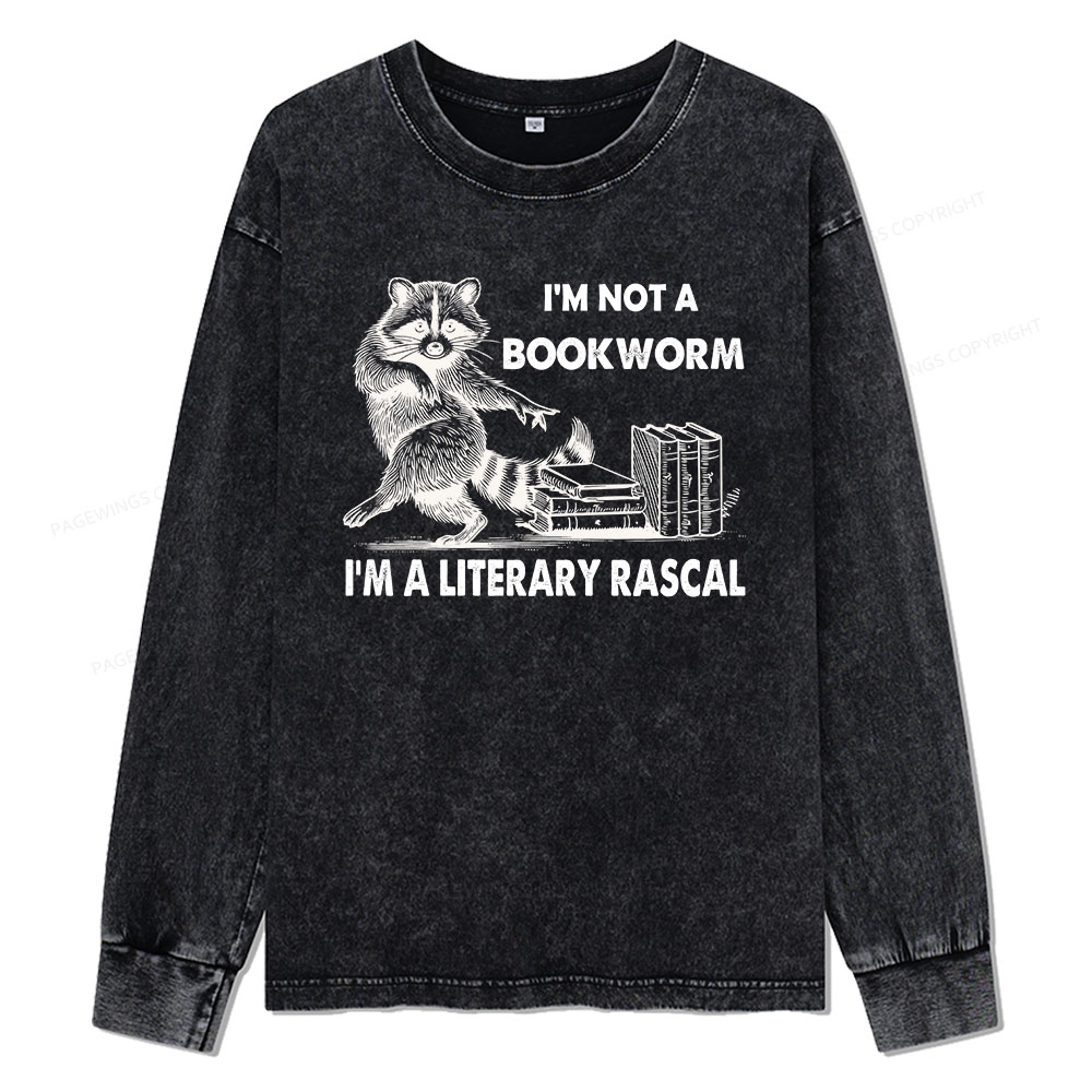 Pagewings I'm Not A Bookworm I'm A Literary Rascal Unisex Washed Long Sleeve T-shirt