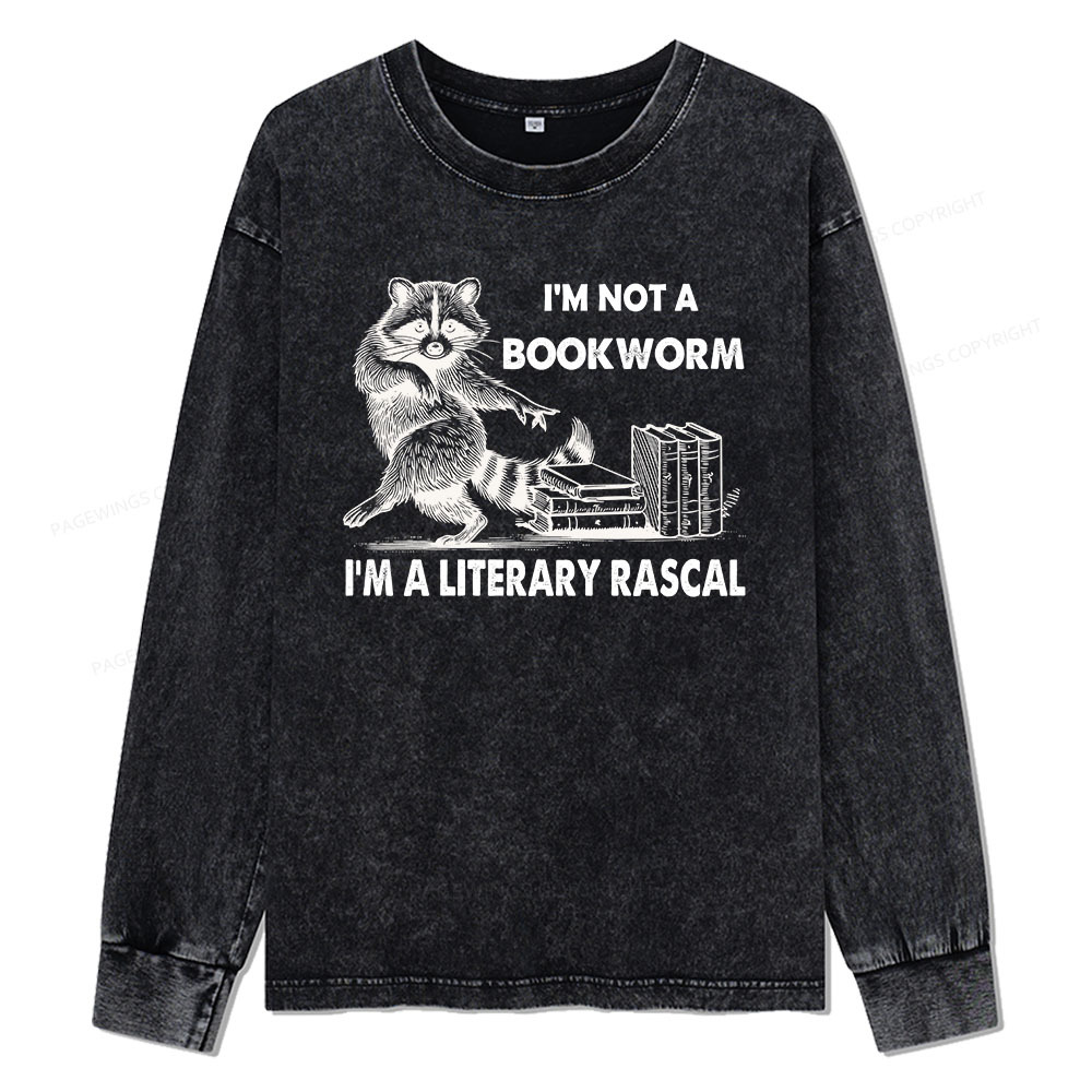Pagewings I'm Not A Bookworm I'm A Literary Rascal Unisex Washed Long Sleeve T-shirt