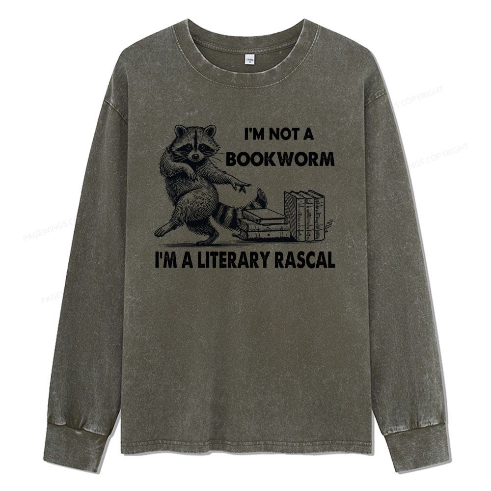 Pagewings I'm Not A Bookworm I'm A Literary Rascal Unisex Washed Long Sleeve T-shirt