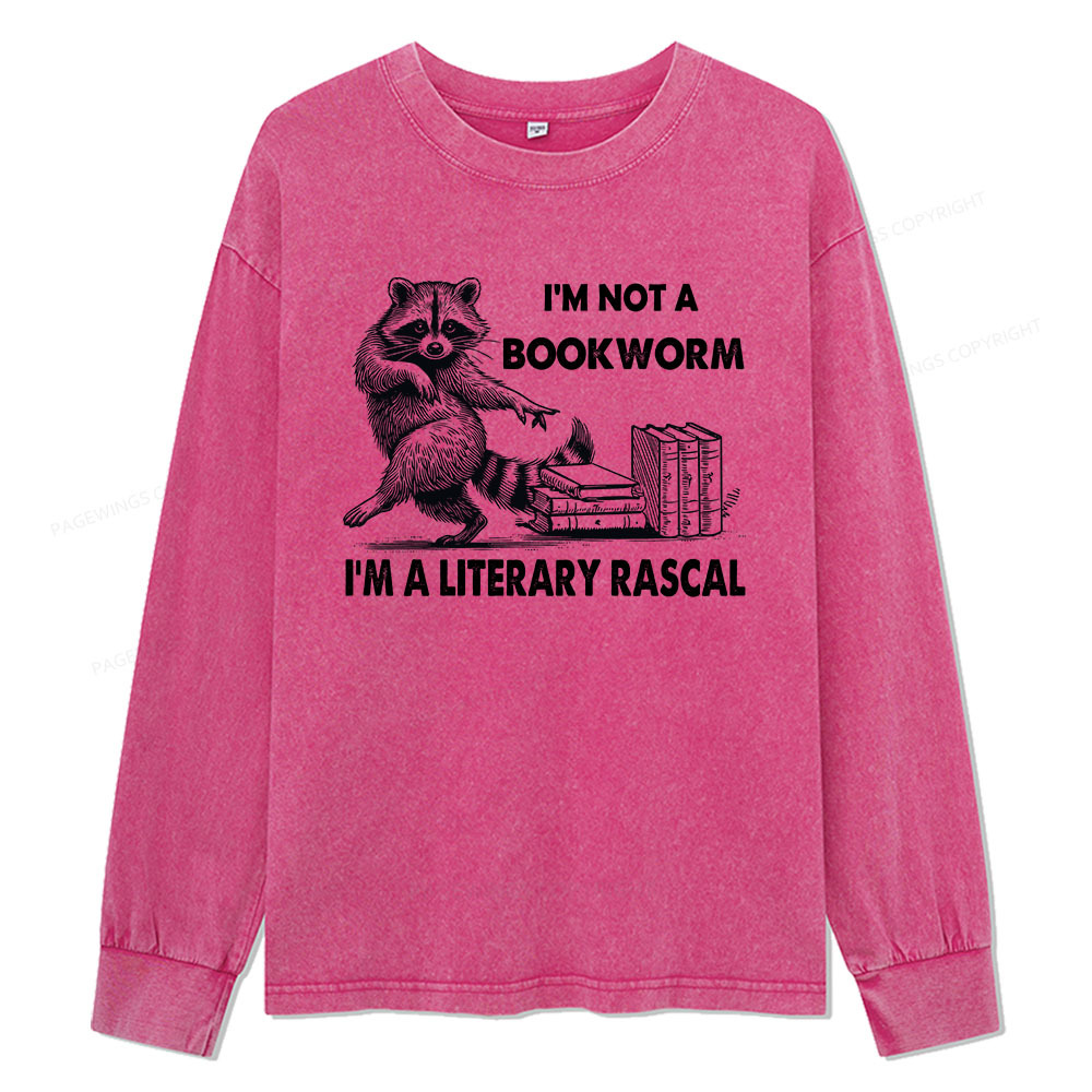 Pagewings I'm Not A Bookworm I'm A Literary Rascal Unisex Washed Long Sleeve T-shirt