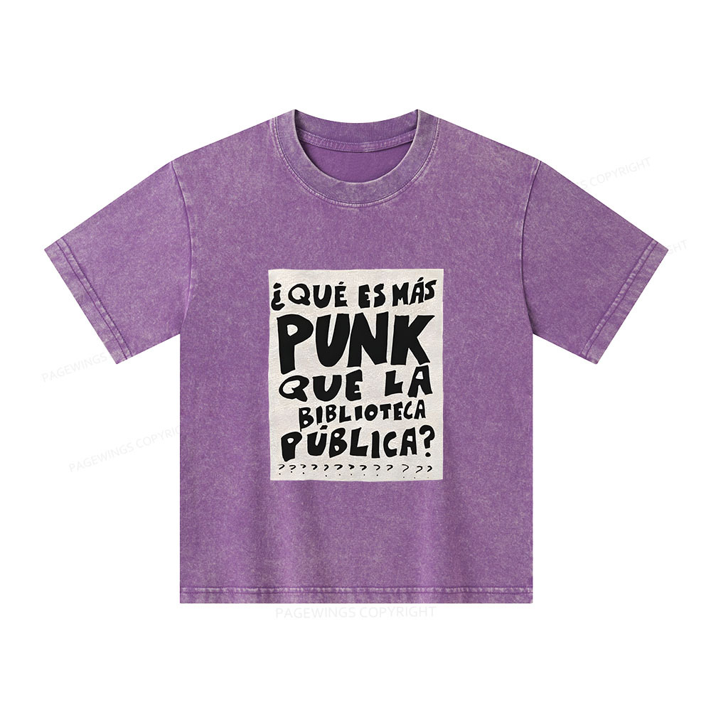 Pagewings What's More Punk Than The Public Library Unisex Kids Washed T-shirt