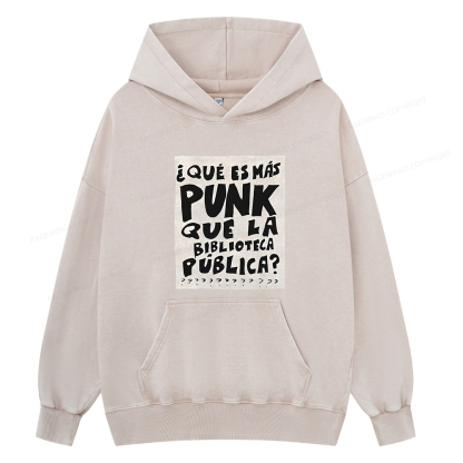Pagewings What's More Punk Than The Public Library Unisex Washed Hoodie