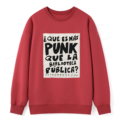 Pagewings What's More Punk Than The Public Library Unisex Classic Sweatshirt
