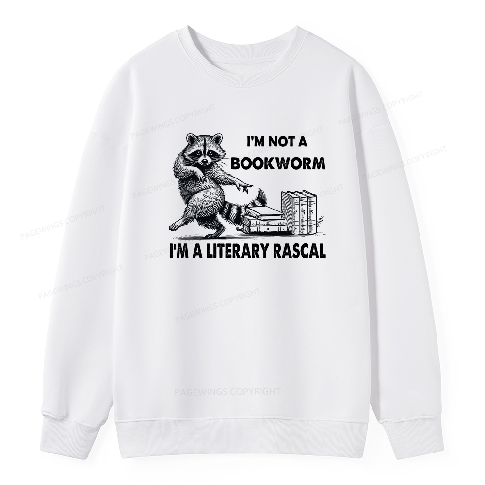 Pagewings I'm Not A Bookworm I'm A Literary Rascal Unisex Classic Sweatshirt