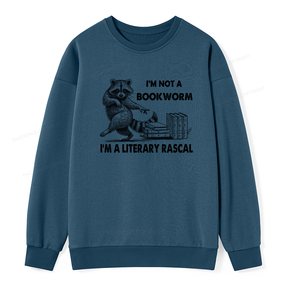 Pagewings I'm Not A Bookworm I'm A Literary Rascal Unisex Classic Sweatshirt