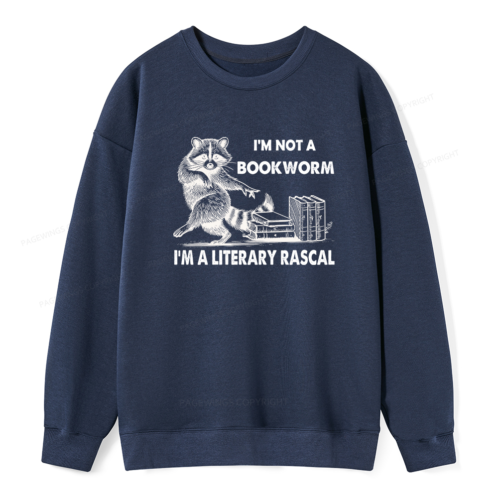 Pagewings I'm Not A Bookworm I'm A Literary Rascal Unisex Classic Sweatshirt