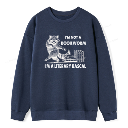 Pagewings I'm Not A Bookworm I'm A Literary Rascal Unisex Classic Sweatshirt