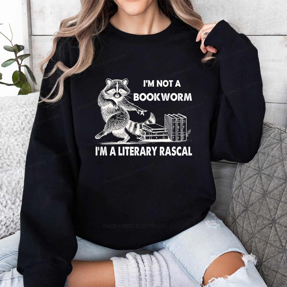 Pagewings I'm Not A Bookworm I'm A Literary Rascal Unisex Classic Sweatshirt