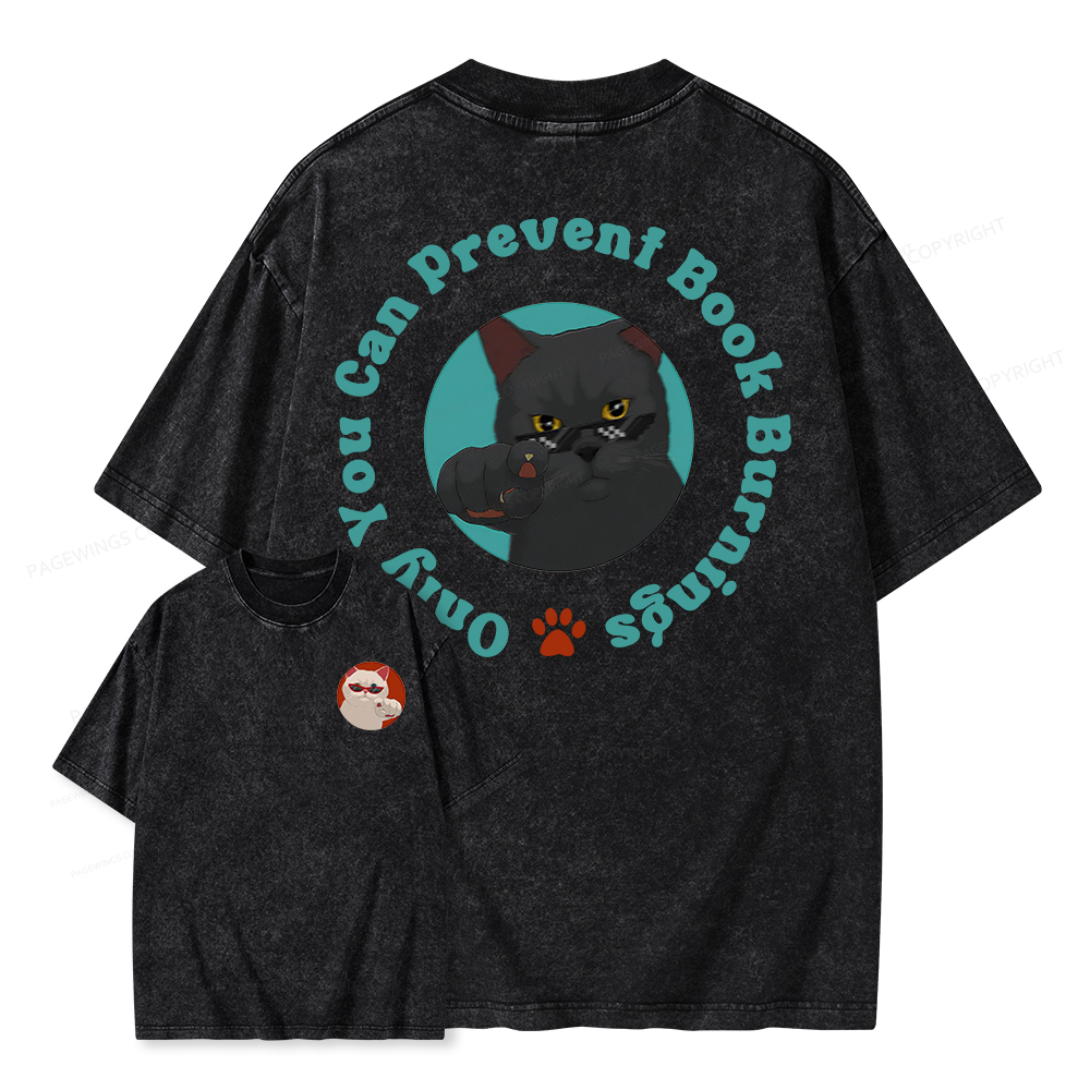Pagewings Only You Can Prevent Book Burnings Unisex Washed T-shirt