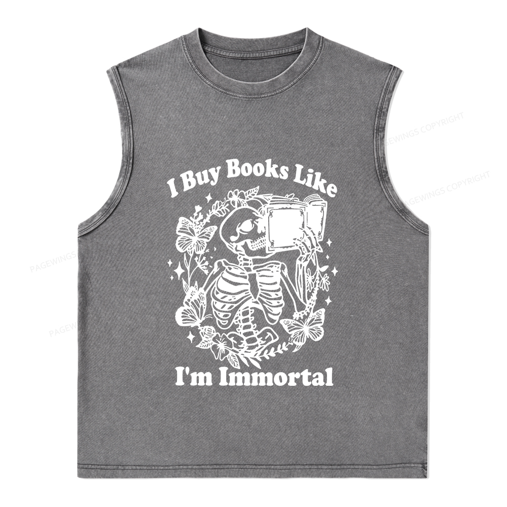 Pagewings I Buy Books Like I'm Immortal Unisex Washed Tank Top