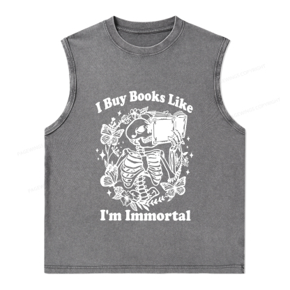 Pagewings I Buy Books Like I'm Immortal Unisex Washed Tank Top