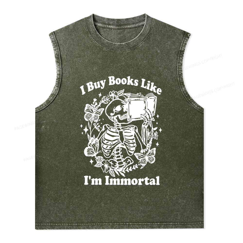 Pagewings I Buy Books Like I'm Immortal Unisex Washed Tank Top