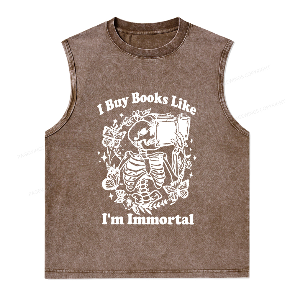 Pagewings I Buy Books Like I'm Immortal Unisex Washed Tank Top