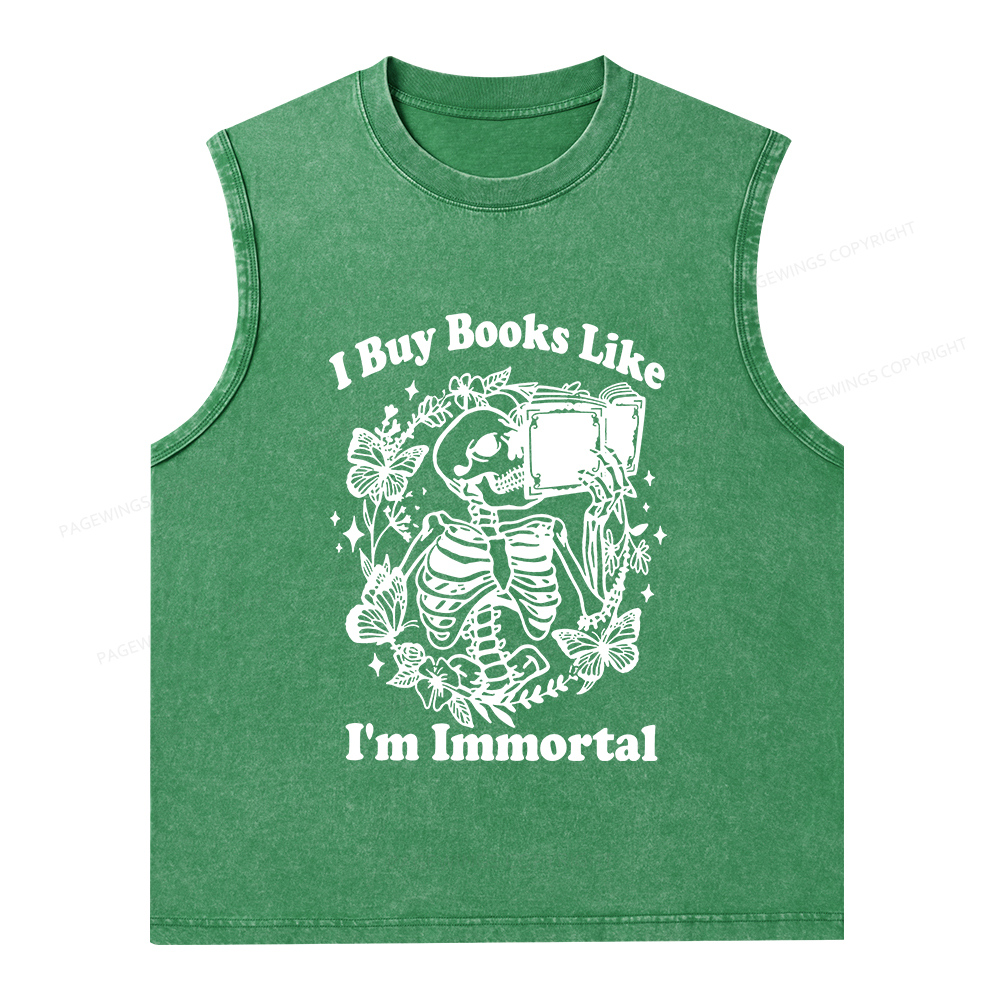 Pagewings I Buy Books Like I'm Immortal Unisex Washed Tank Top