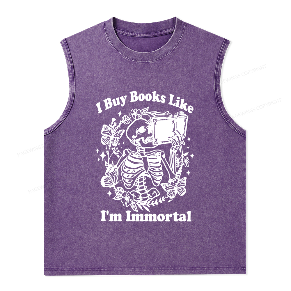 Pagewings I Buy Books Like I'm Immortal Unisex Washed Tank Top