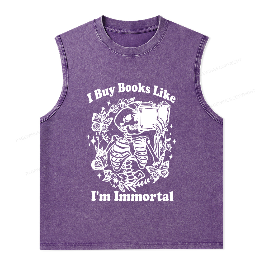 Pagewings I Buy Books Like I'm Immortal Unisex Washed Tank Top