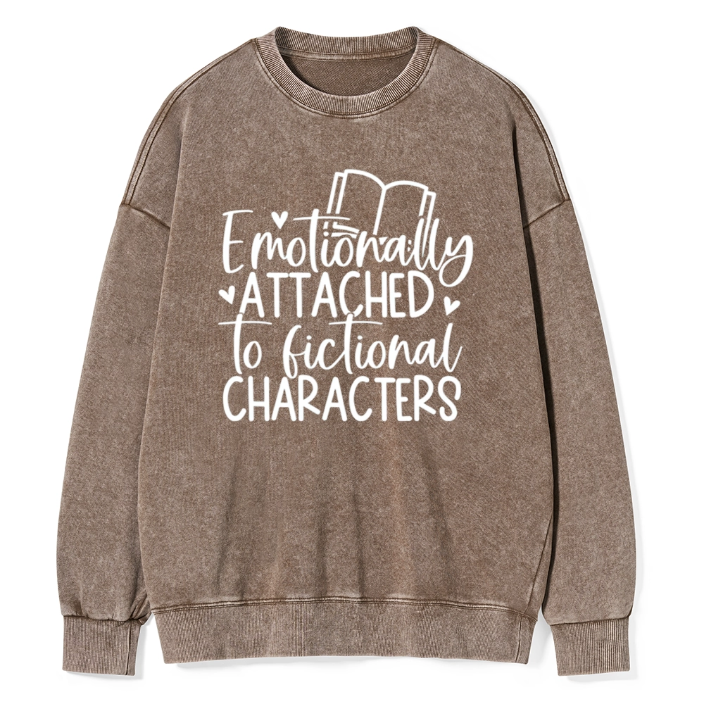Pagewings Emotionally Attached To Fictional Characters Unisex Washed Sweatshirt