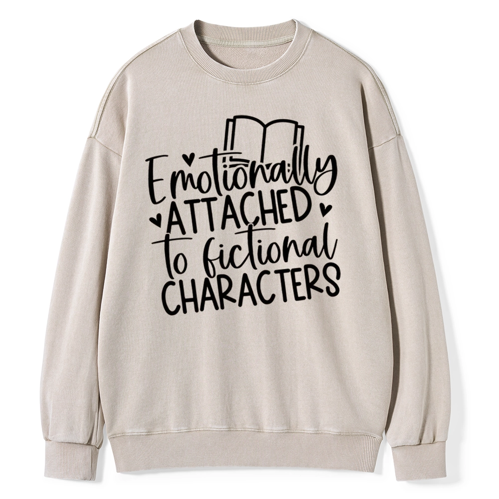 Pagewings Emotionally Attached To Fictional Characters Unisex Washed Sweatshirt