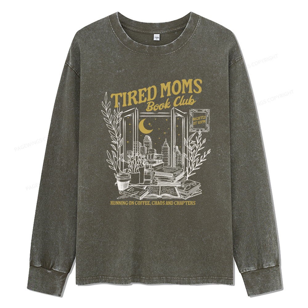 Pagewings Tired Moms Book Club Unisex Washed Long Sleeve T-shirt