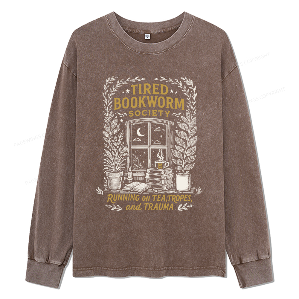 Pagewings Tired Bookworm Society Unisex Washed Long Sleeve T-shirt