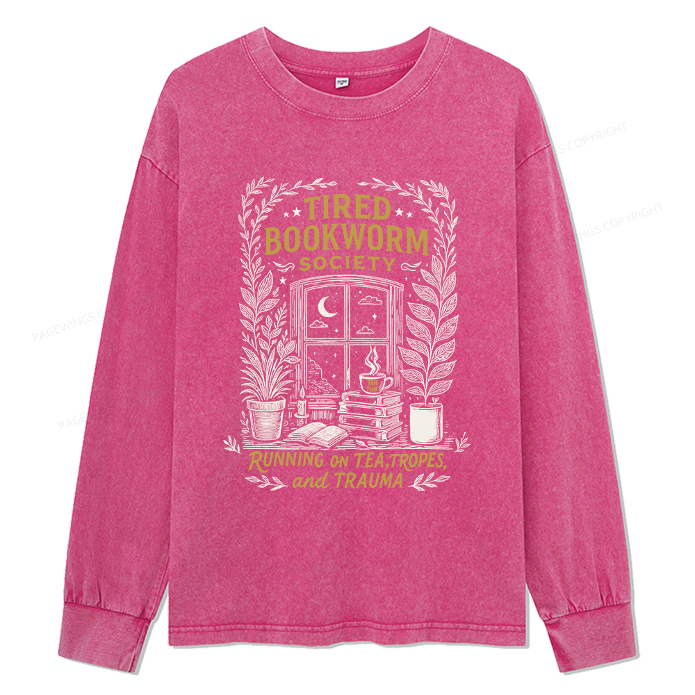 Pagewings Tired Bookworm Society Unisex Washed Long Sleeve T-shirt