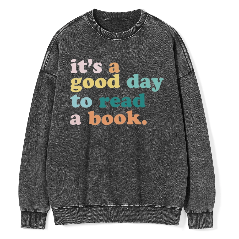 Pagewings It’s a Good Day to Read a Book Unisex Washed Sweatshirt