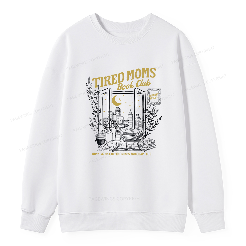 Pagewings Tired Moms Book Club Unisex Classic Sweatshirt