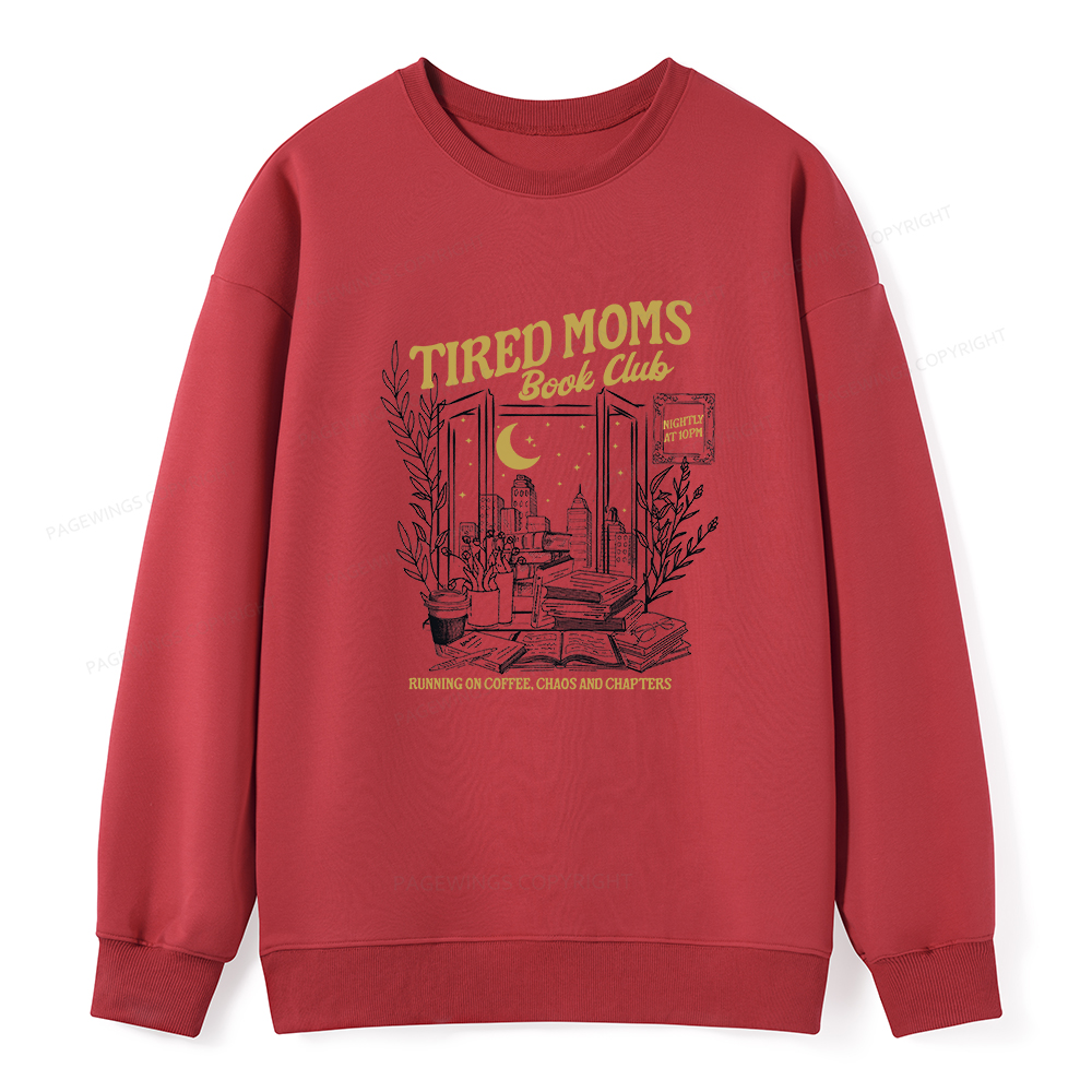 Pagewings Tired Moms Book Club Unisex Classic Sweatshirt