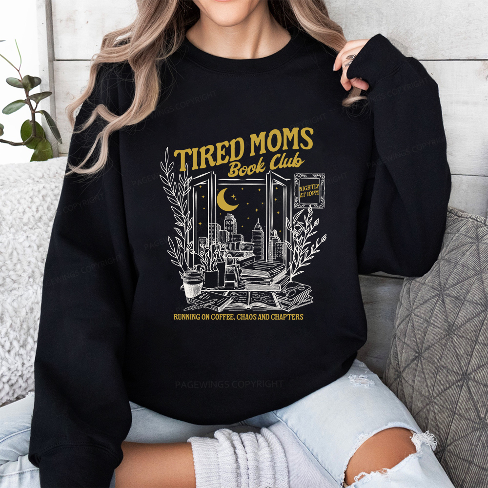 Pagewings Tired Moms Book Club Unisex Classic Sweatshirt