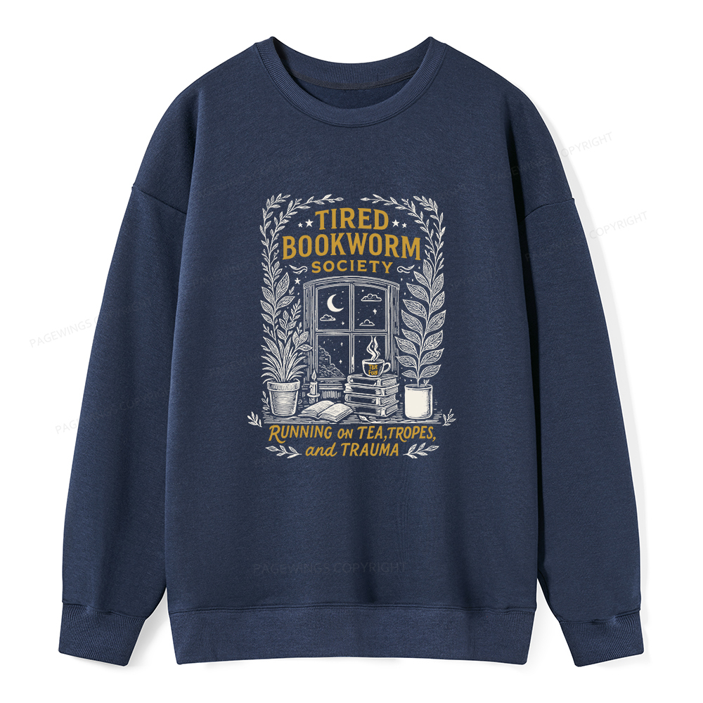 Pagewings Tired Bookworm Society Unisex Classic Sweatshirt